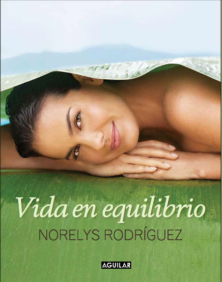 libro Norelys Rodriguez ¨Vida en Equilibrio¨